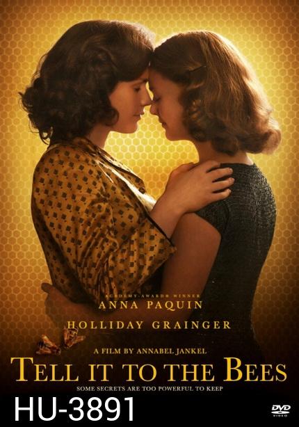 Tell it to the Bees (2018)