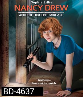 Nancy Drew and the Hidden Staircase (2019) แนนซี่ ดรูว์ สาวน้อยนักสืบ