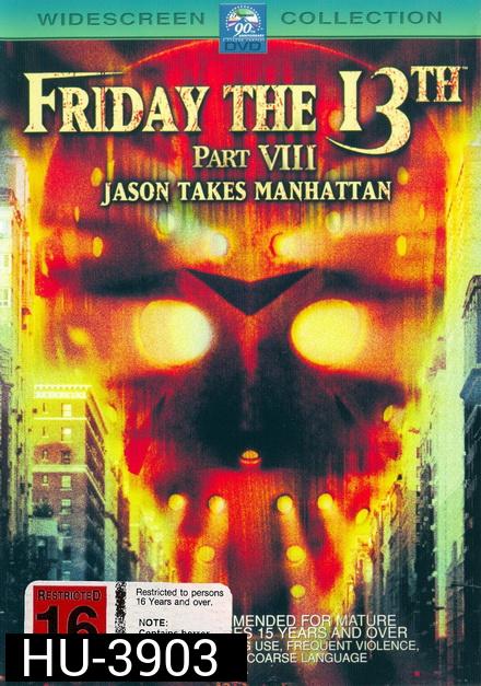 Friday the 13th Jason Takes Manhattan ศุกร์ 13 ฝันหวาน ภาค 8 เจสันบุก แมนฮัตตัน ( 1989 )