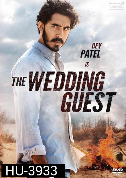 The Wedding Guest วิวาห์เดือด