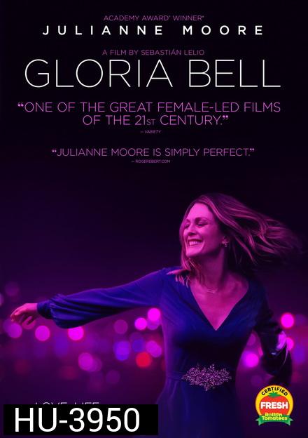 Gloria Bell [2018] กรอเรีย เบลล์