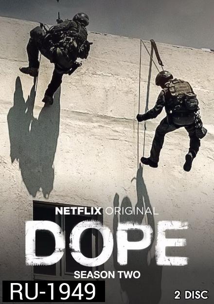 Dope Season 2