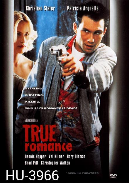 True Romance โรมานซ์ห่ามเดือด!!! [1993]