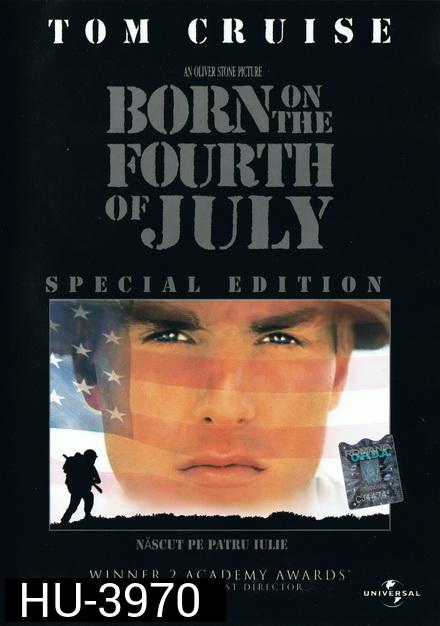 Born on the Fourth of July (1989) เกิดวันที่ 4 กรกฏาคม
