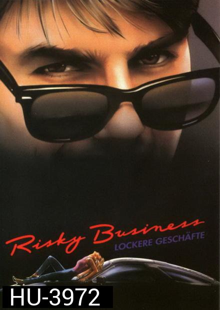 Risky Business บริษัทรักไม่จํากัด 1983 ( หนังแจ้งเกิด Tom Cruise )