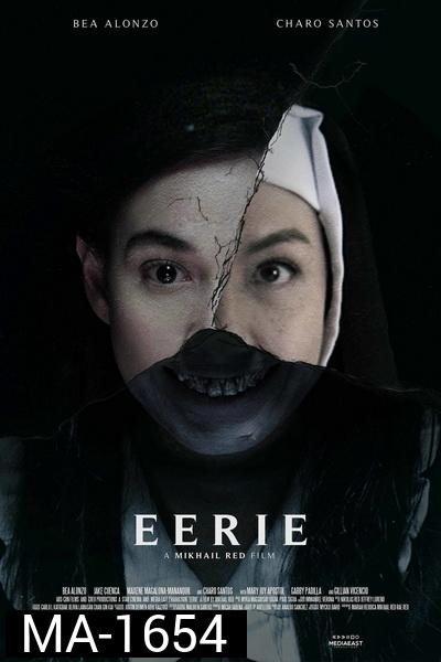 Eerie (2019)  สืบหลอน โรงเรียนเฮี้ยน