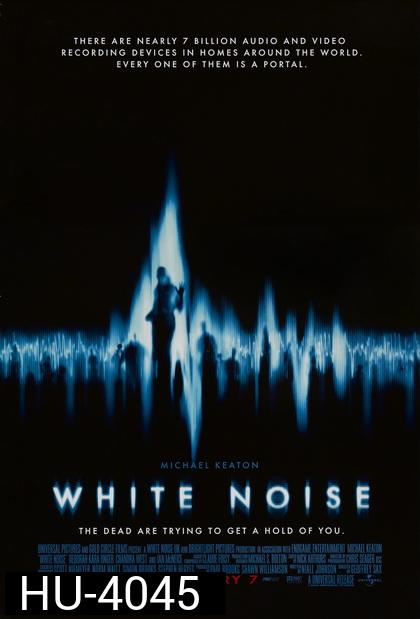 White Noise  จับเสียงผี 2005