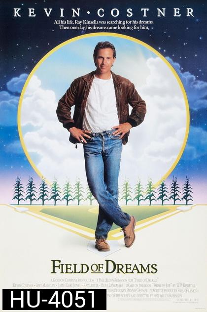 Field Of Dreams 1989 ทุ่งแห่งความฝัน