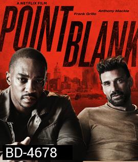 Point Blank (2019) ชนแหลก