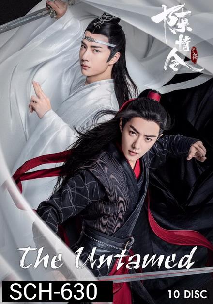 The Untamed  2019  ปรมาจารย์ลัทธิมาร  ( ตอนที่ 1-50 จบ )