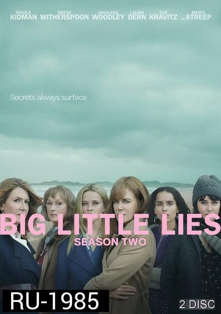 Big Little Lies Season 2 ( 7 ตอนจบ )