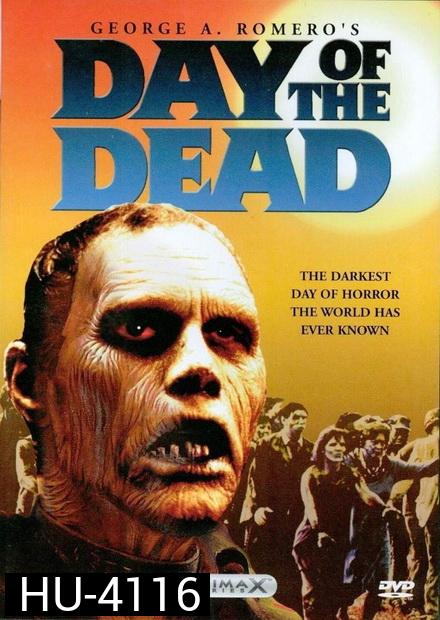 Day Of The Dead 1985  ฉีกก่อนงาบ