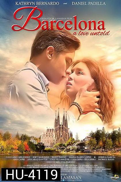 Barcelona : A Love Untold (2016) บาร์เซโลนา รักที่ไม่เคยบอก