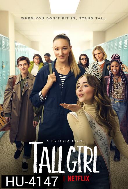 Tall Girl (2019) รักยุ่งของสาวโย่ง