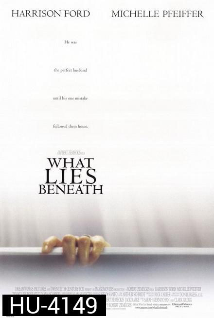 What Lies Beneath (2000) ว็อท ไลส์ บีนีธ ซ่อนอะไรใต้ความหลอน