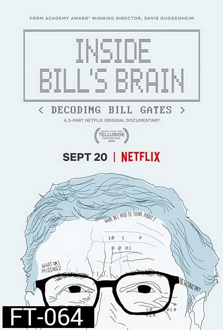Inside Bills Brain Decoding Bill Gates ถอดรหัสอัจฉริยะบิล เกตส์ Complete SS 1