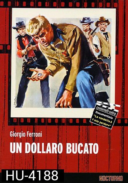 Un dollaro bucato (1965)