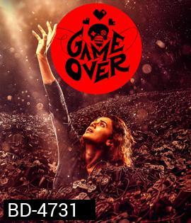 Game Over (2019) เกมโอเวอร์