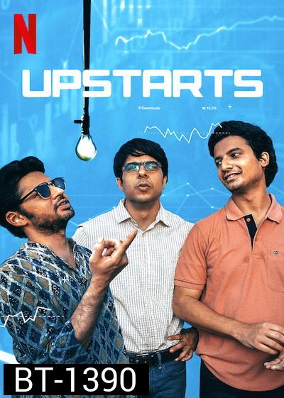 Upstarts (2019) อัพสตาร์ท ทะยานสู่ฝัน
