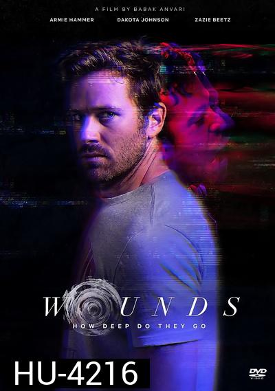 Wounds (2019) สัญญาณสั่งตาย