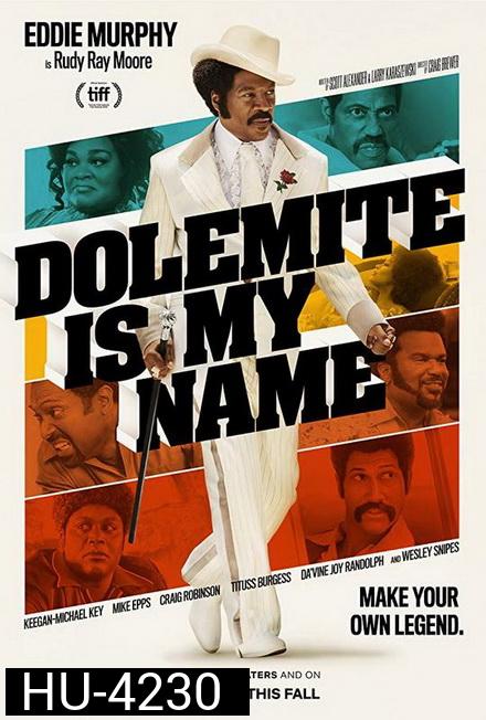 Dolemite is My Name (2019) โดเลอไมต์ ชื่อนี้ต้องจดจำ