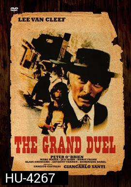 The Grand Duel (1972) เซียนปืนเพชรตัดเพชร