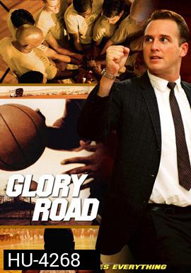 Glory Road (2006) ทีมชู๊ตเกียรติยศลั่นโลก