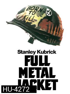 Full Metal Jacket (1987) เกิดเพื่อฆ่า