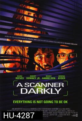 A Scanner Darkly (2006) สแกนเนอร์ ดาร์คลี่
