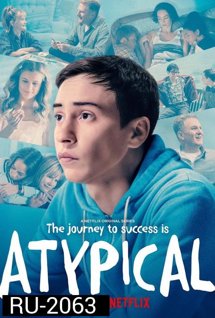 Atypical season 3 เป็นคนปกติ มันธรรมดาเกินไป ปี 3