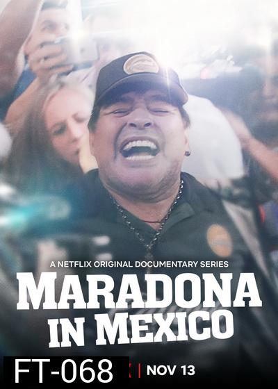 Maradona in Mexico Season 1