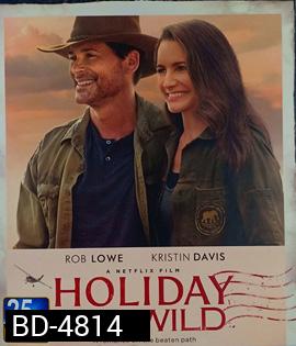 Holiday in the Wild (2019) ฉลองรักกับป่า