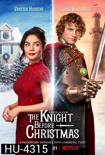 The Knight Before Christmas 2019 อัศวินก่อนวันคริสต์มาส []