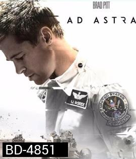 Ad Astra (2019) ภารกิจตะลุยดาว