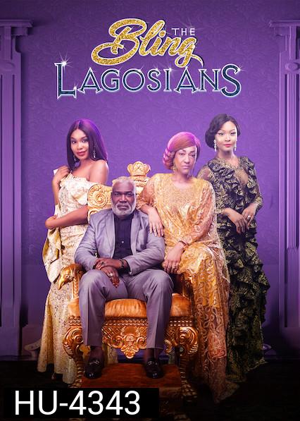 The Bling Lagosians (2019)