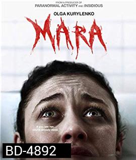 Mara (2018) ตื่นไหลตาย