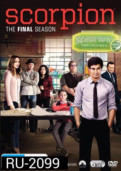 Scorpion Season 4 Final season แก๊งระเบิด เนิร์ดกู้โลก ปี 4 ( ตอนที่ 1-22 จบ )