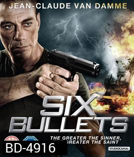 6 Bullets (2012) 6 นัดจัดตาย