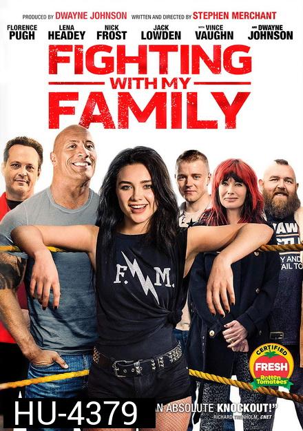 FIGHTING WITH MY FAMILY (2019) สู้ท้าฝันเพื่อครอบครัว