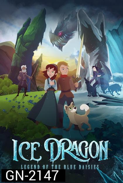 ICE DRAGON: LEGEND OF THE BLUE DAISIES