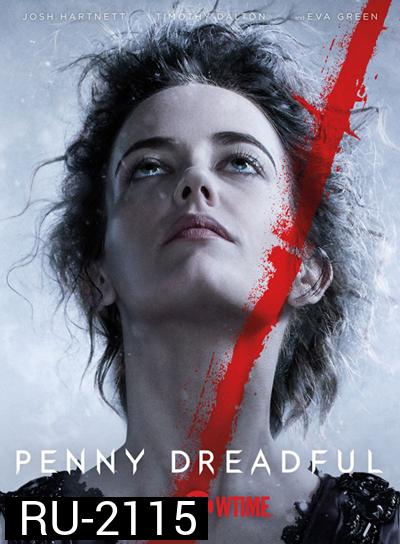 Penny Dreadful Season 2 เรื่องเล่าเข่าขวัญ ปี 2 ( ตอนที่ 7-10 เป็นซับไทย )