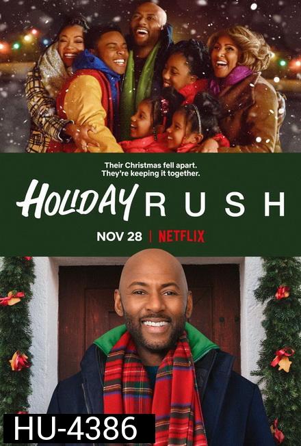 Holiday Rush (2019) ฮอลิเดย์ รัช