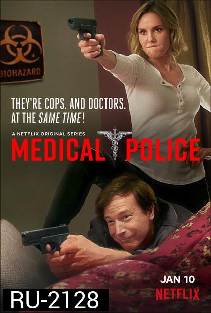 Medical Police (2020) คุณหมอมือปราบ