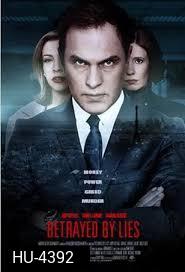 BETRAYED BY LIES (2018)