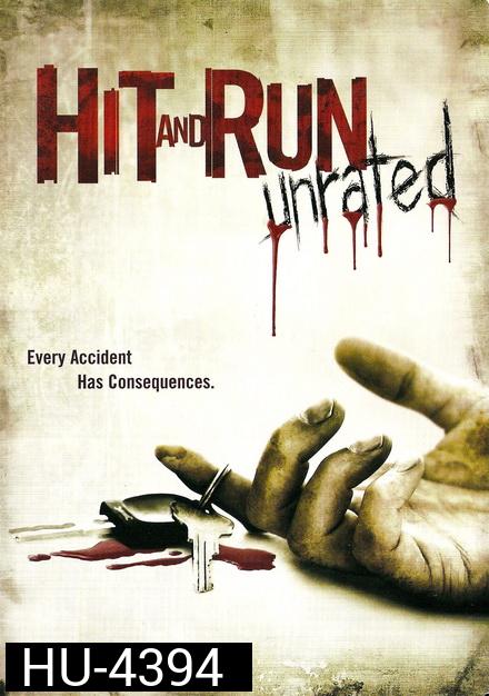 Hit and Run (2009) ชนแล้วหนี
