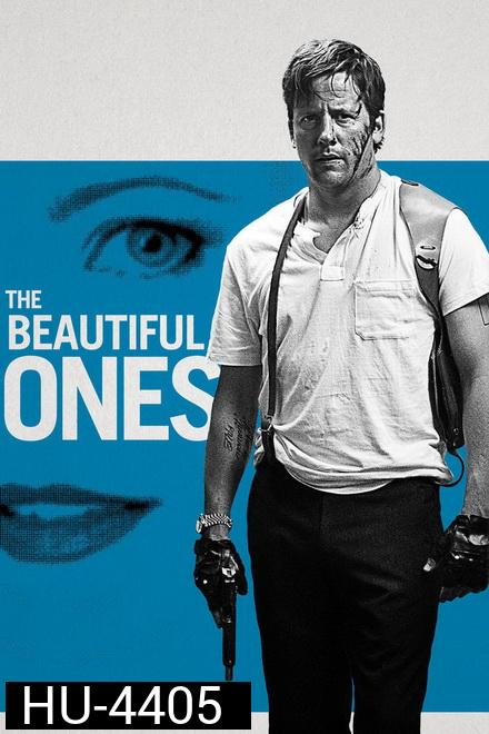 The Beautiful Ones (2017)