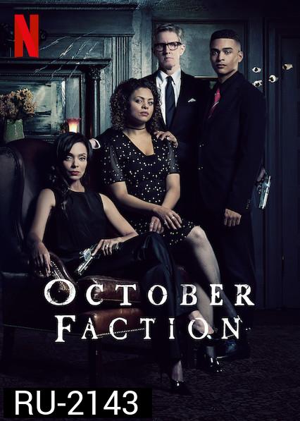 October Faction (2019) ครอบครัวล่าอสูร ปี 1 ( 10 ตอนจบ )