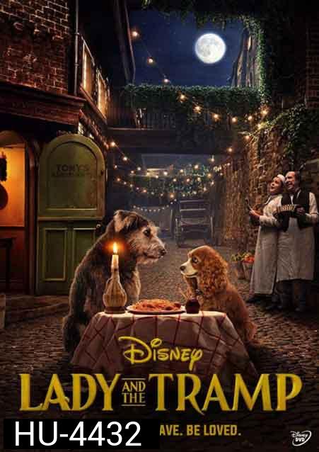 ทรามวัยกับไอ้ตูบ (Lady and the Tramp) 2019