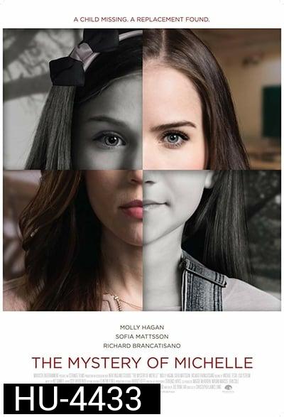 The Mystery of Michelle ความลึกลับของมิเชล