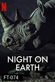 Night on Earth (2020) ส่องโลกยามราตรี Season 1